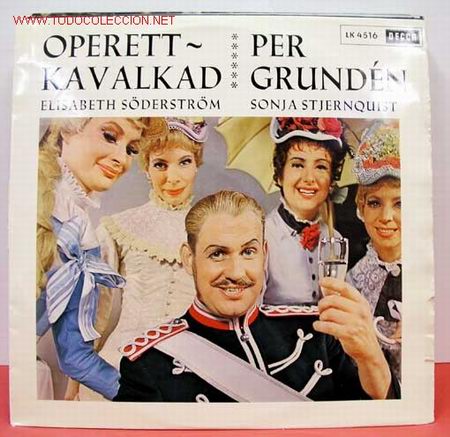 Discos de vinilo: PER GRUND&Eacute;N - ELISABETH S&Ouml;DERSTR&Ouml;M - SONJA STJERNQUIST ( OPERETTKAVALKAD ) LP33 - Foto 1