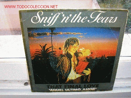 Vinyl-Schallplatten: SNIFF'N' THE TEARS  That final love / Snow White