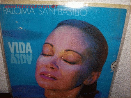 Discos de vinilo: PALOMA SAN BASILIO `Vida` - Foto 1