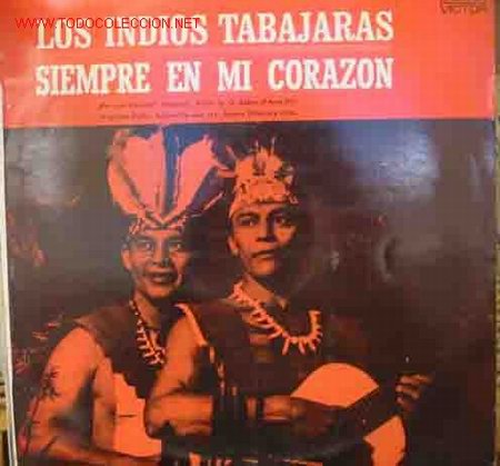 Discos de vinilo: LOS INDIOS TABAJARAS SIEMPRE EN MI CORAZON - Foto 1