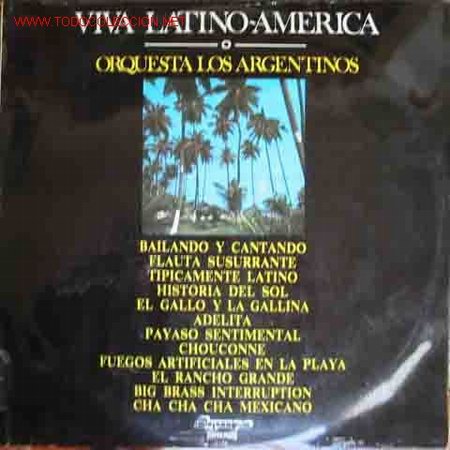 Dischi in vinile: VIVA LATINO-AMERICA O ORQUESTA LOS ARGENTINOS