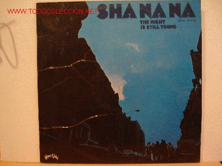 Discos de vinilo: SHA NA NA ---- THE NIGHT IS STILL YOUNG - Foto 1