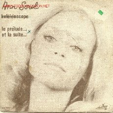 Discos de vinilo: UXV ANN SOREL - SINGLE VINILO 45 RPM MADE IN FRANCE - KALEIDOSCOPE Y LE PRELUDE ET LA SUITE. Lote 22636866