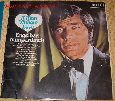 Discos de vinilo: ENGELBERT HUMPERDINCK  - A MAN WITHOUT LOVE - Foto 1