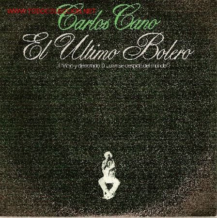 Discos de vinilo: El &uacute;ltimo bolero, de Carlos Cano. - Foto 1