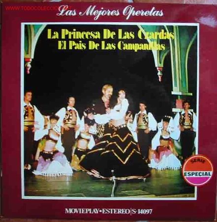 Discos de vinilo: LA PRINCESA DE LAS CZARDAS. EL PAIS DE LAS CAMPANILLAS. Las Mejores Operetas