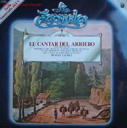 Dischi in vinile: EL CANTAR DEL ARRIERO. La Zarzuela n&ordm;9