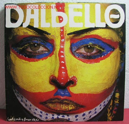 Discos de vinilo: DALBELLO ( WHOMANFOURSAYS ) 1984 LP33 - Foto 1