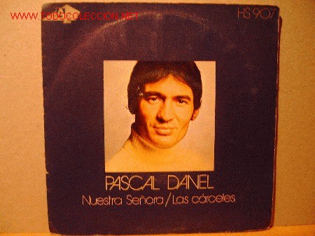 Discos de vinilo: PASCAL DANEL    SINGLE - Foto 1