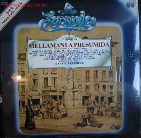 Discos de vinilo: ME LLAMAN LA PRESUMIDA. La Zarzuela n&ordm;89