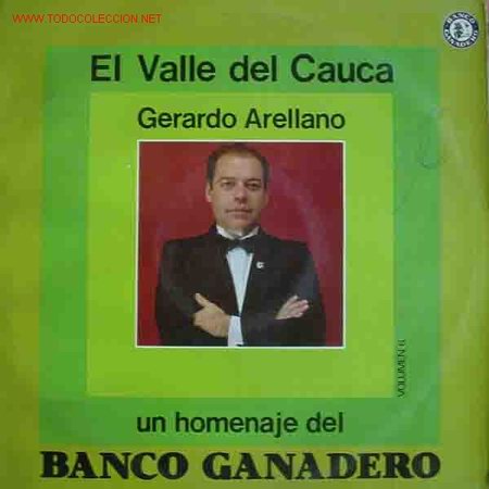 Discos de vinilo: Gerardo ARELLANO: El valle del Cauca - Foto 1