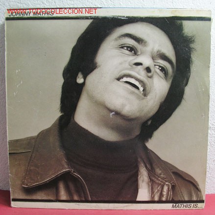 Discos de vinilo: JOHNNY MATHIS ( MATHIS IS... ) HOLANDA-1977    LP33      CBS - Foto 1