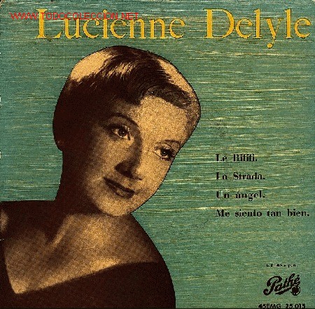 Discos de vinilo: LUCIENNE DELYLE-LE RIFIFI + LA STRADA + UN ANGEL + ME SIENTO TAN BIEN EP VINILO 1958 SPAIN