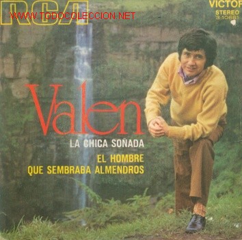 Discos de vinilo: VALEN - LA CHICA SO&Ntilde;ADA - SINGLE MUY RARO DE VINILO - Foto 1