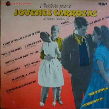 Discos de vinilo: JOVENES CARROZAS 6. CARA A: 1- E'solo un giocco. 2- Cuando brilla la luna.