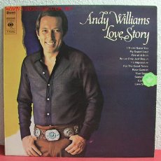 Discos de vinilo: ANDY WILLIAMS ( LOVE STORY ) ENGLAND-1971 LP33