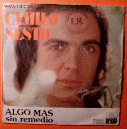 Discos de vinilo: Camilo Sesto. Algo m&aacute;s / Sin remedio - Foto 1