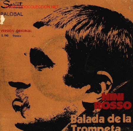 Discos de vinilo: NINI ROSSO- BALADA DE LA TROMPETA + 1 SINGLE RARO EDITADO POR SPRINT EN 1971