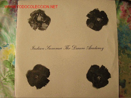 Discos de vinilo: THE DREAM ACADEMY  Indian summer /    SINGLE 1987 - Foto 1
