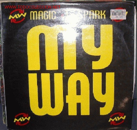 Discos de vinilo: MY WAY  - magic T spark - Foto 1