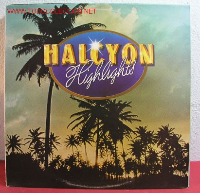 Discos de vinilo: HALCYON HIGHLIGHTS         ENGLAND-1977          LP33