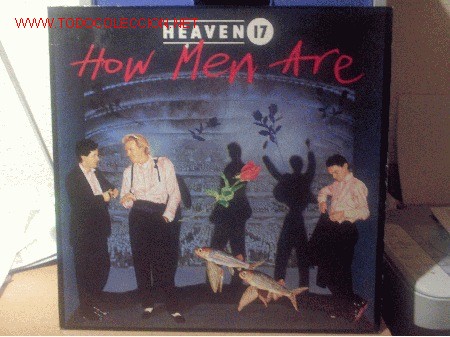 Discos de vinilo: HEAVEN 17 ------ HOW MEN ARE - Foto 1