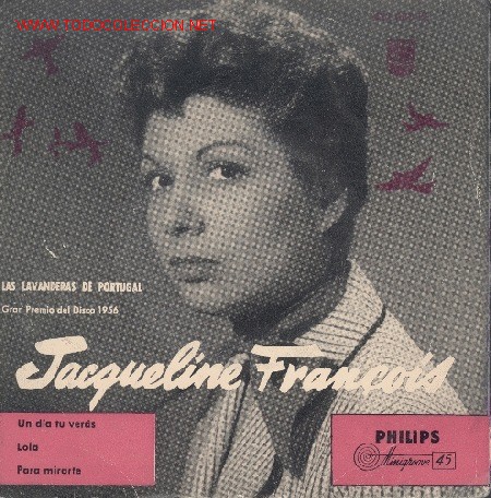 Discos de vinilo: JACQUELINE FRAN&Ccedil;OIS-LAS LAVANDERAS DE PORTUGAL + UN DIA TU VERAS + LOLA + PARA MIRARTE EP VINILO