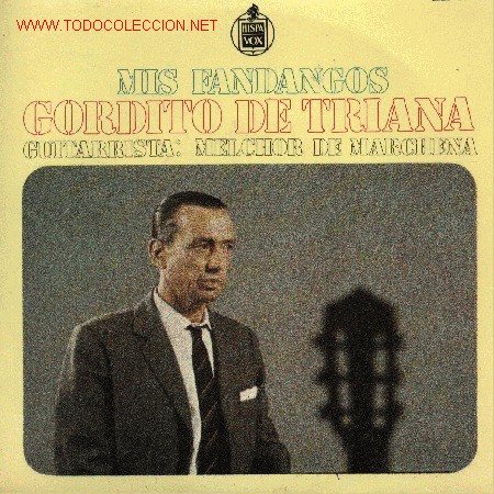 Discos de vinilo: Gordito de Triana   -  Guitarra: M. de Marchena - Foto 1