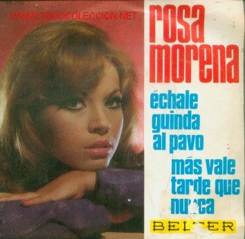 Discos de vinilo: ROSA MORENA - ECHALE GUINDA AL PAVO - SINGLE DE VINILO DE 1970 C-58
