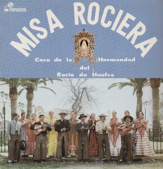 Discos de vinilo: MISA ROCIERA / LP FONODIS de 1983