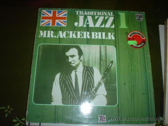 Discos de vinilo: MR. ACKER BILK TRADITIONAL JAZZ 1 PHILLIPS, 1961 - Foto 1
