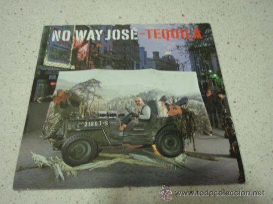 Discos de vinilo: NO WAY JOS&Eacute; ( TEQUILA 2 VERSIONES ) 1985 - Foto 1