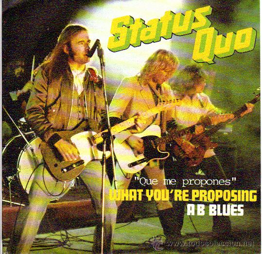 Discos de vinilo: STATUS QUO**WHAT YOU&acute;RE PROPOSING***SINGLE 1980 - Foto 1