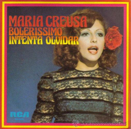 Disques de vinyle: MARIA CREUSA-BOLERISSIMO + INTENTA OLVIDAR SINGLE 1979 PROMOCIONAL SPAIN