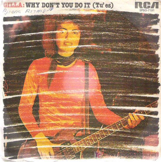 Discos de vinilo: gilla - WHY DON`T YOU DO IT *** RCAVICTOR 1976 - Foto 1