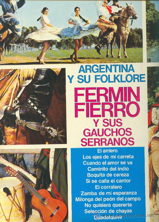 Disques de vinyle: FERMIN FIERRO Y SUS GUACHOS SERRANOS LP ARGENTINA Y SU FOLKLORE 1976 M30-237 S SPA VER FOTO ADICIONA