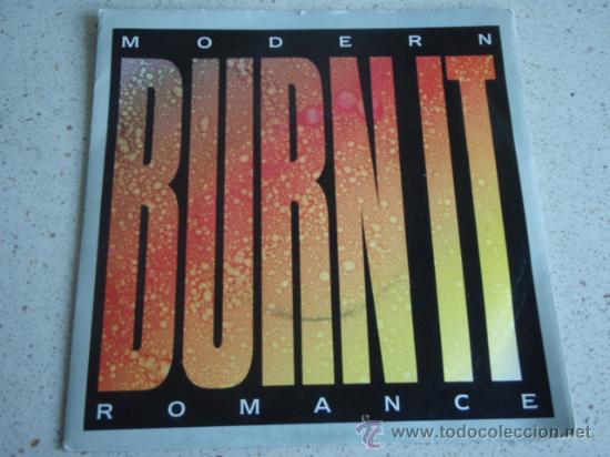 Discos de vinilo: MODERN ROMANCE ( BURN IT    2 VERSIONES )  1985    SINGLE45  RCA - Foto 1