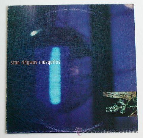 Discos de vinilo: STAN RIDGWAY - Mosquitos (LP) - Foto 1