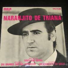 Discos de vinilo: NARANJITO DE TRIANA - AÑO 1968 - RCA 3-21059- -GUITARISTA: MELCHOR DE MARCHENA. Lote 10316310