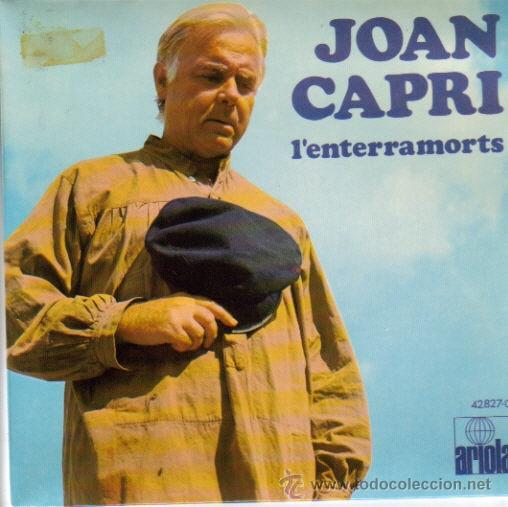 Discos de vinilo: JOAN CAPRI-L&acute;ENTERRAMORTS SINGLE 1971 SPAIN