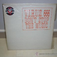 Discos de vinilo: VIRUS 666 - DON´T STOP THE MUSIC - 33 RPM. Lote 10366947