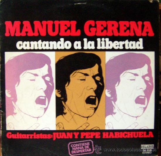 Discos de vinilo: Manuel GERENA - Canto a la libertad - Foto 1