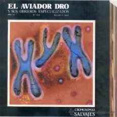 Discos de vinilo: EL AVIADOR DRO Y SUS OBREROS ESPECIALIZADOS. CROMOSOMAS SALVAJES (VINILO - LP 1984). Lote 30360377