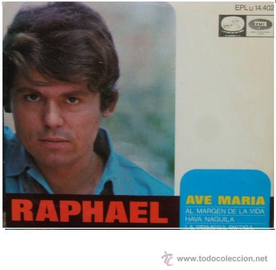 Discos de vinilo: RAPHAEL EP AVE MARIA 1968 EMI EPL U 14.402 - Foto 1