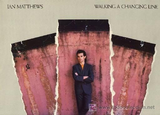 Discos de vinilo: IAN MATTHEWS - Walking a changing line (LP) - NUEVO - Foto 1