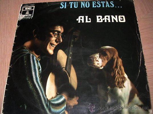 Discos de vinilo: albano    si tu no estas .... - Foto 1