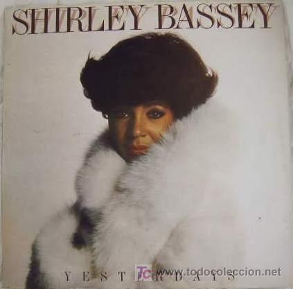 Discos de vinilo: SHIRLEY BASSEY - YESTERDAYS - Foto 1