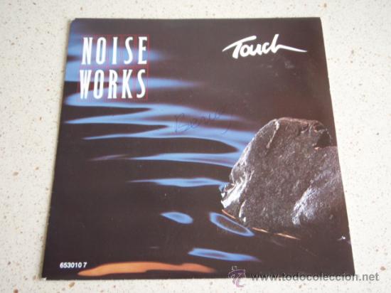 Discos de vinilo: NOISEWORKS   ( TOUCH - 5 MORE DAYS )    HOLANDA-1988   SINGLE45   EPIC - Foto 1