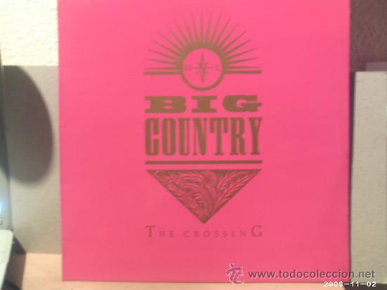 Discos de vinilo: BIG COUNTRY ----- THE CROSSING - Foto 1