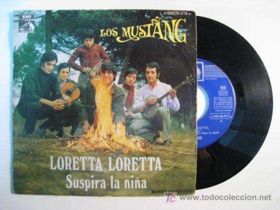 Discos de vinilo: LOS MUSTANG: LORETTA, LORETTA - SUSPIRA LA NI&Ntilde;A - Foto 1